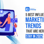 Influencer Marketing Trends