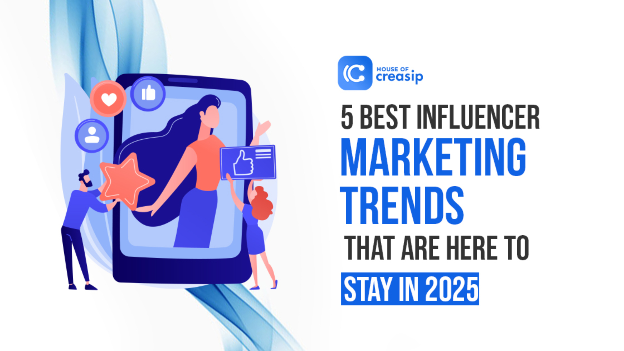 Influencer Marketing Trends