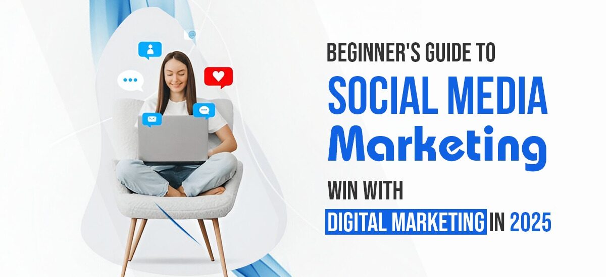 Beginner's Social Media Marketing in 2025