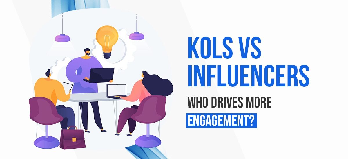 KOLs vs Influencers