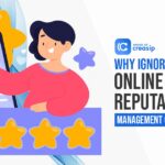 Ignoring Your Online Reputation Management