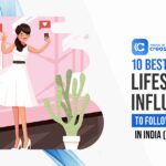 10 Best Lifestyle Influencers