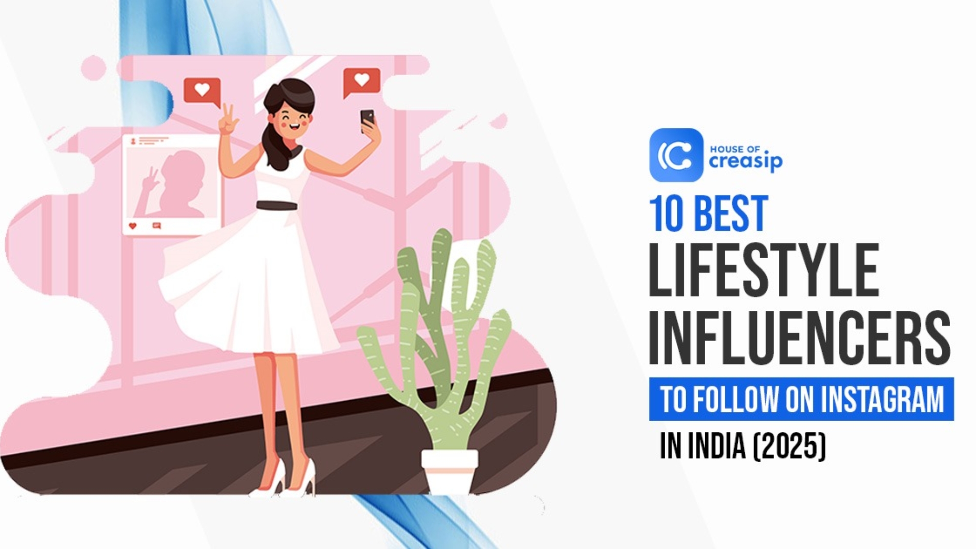 10 Best Lifestyle Influencers