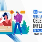 Celebrity Influencers