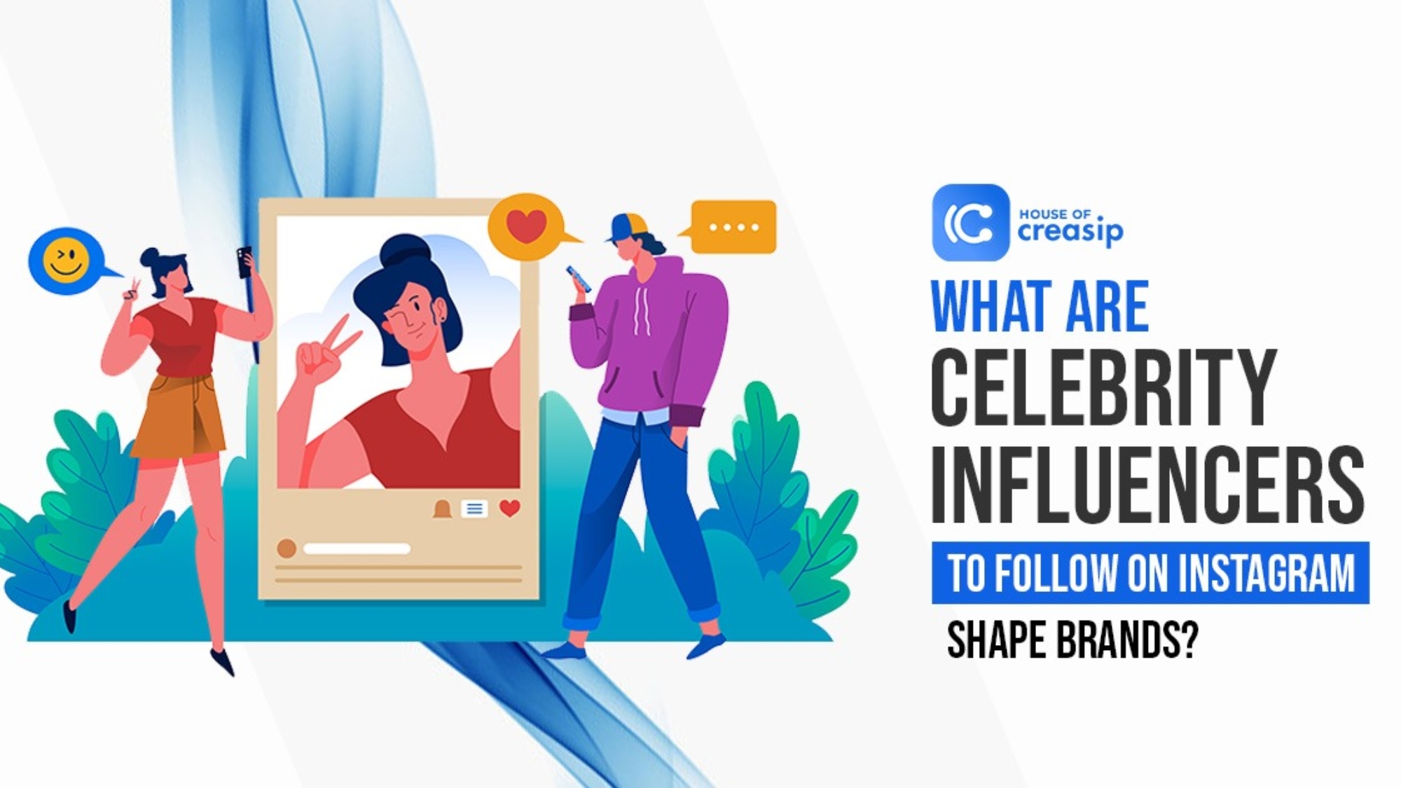 Celebrity Influencers